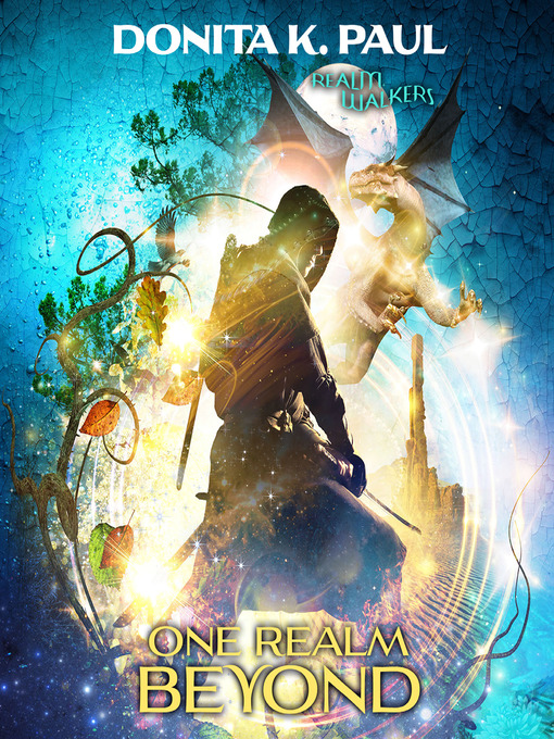 Title details for One Realm Beyond by Donita K Paul - Wait list